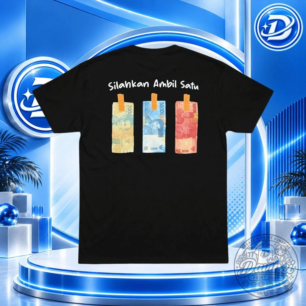 Silahkan Ambil Satu Please Take One Indonesian Rupiah Special Cash Shirt 2026 11